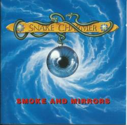 Snake Charmer : Smoke and Mirrors